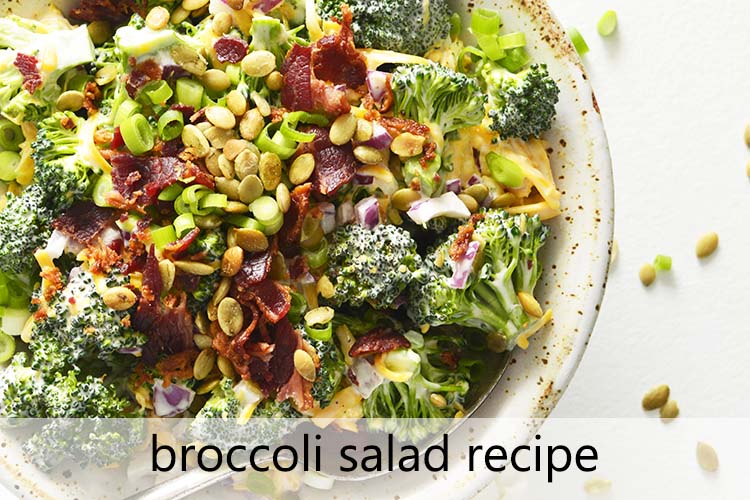 Broccoli Salad Recipe with Description