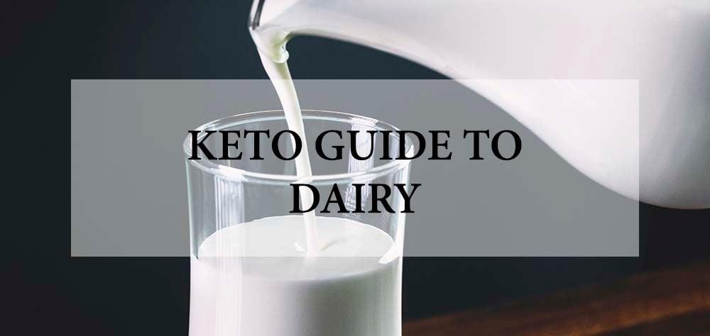keto guide to dairy
