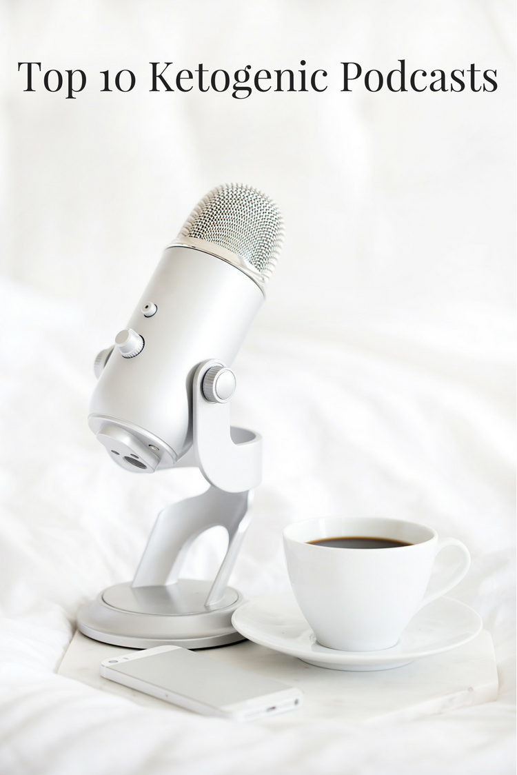 Top 10 Ketogenic Podcasts